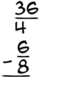 What is 36/4 - 6/8?