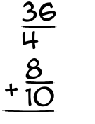 What is 36/4 + 8/10?