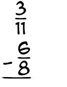 What is 3/11 - 6/8?