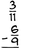 What is 3/11 - 6/9?