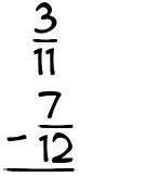 What is 3/11 - 7/12?