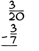 What is 3/20 - 3/7?