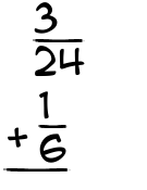 What is 3/24 + 1/6?