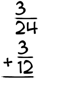 What is 3/24 + 3/12?