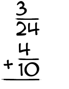 What is 3/24 + 4/10?