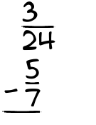 What is 3/24 - 5/7?