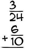 What is 3/24 + 6/10?