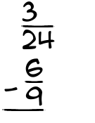 What is 3/24 - 6/9?