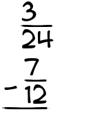 What is 3/24 - 7/12?