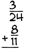 What is 3/24 + 8/11?