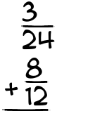 What is 3/24 + 8/12?