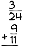 What is 3/24 + 9/11?