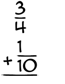 What is 3/4 + 1/10?