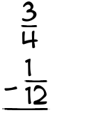 What is 3/4 - 1/12?