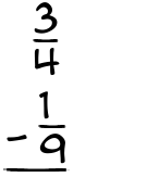 What is 3/4 - 1/9?