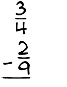 What is 3/4 - 2/9?