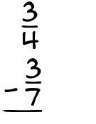 What is 3/4 - 3/7?