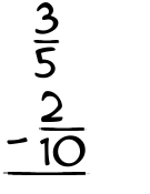 What is 3/5 - 2/10?