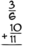 What is 3/6 + 10/11?