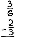 What is 3/6 - 2/3?