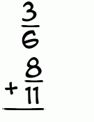What is 3/6 + 8/11?