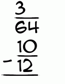 What is 3/64 - 10/12?