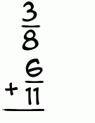 What is 3/8 + 6/11?