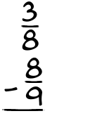 What is 3/8 - 8/9?