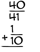 What is 40/41 + 1/10?