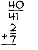 What is 40/41 + 2/7?