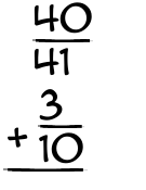 What is 40/41 + 3/10?
