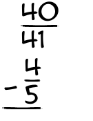 What is 40/41 - 4/5?