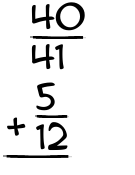 What is 40/41 + 5/12?