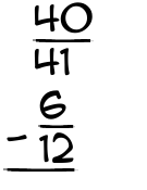What is 40/41 - 6/12?