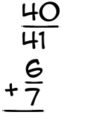 What is 40/41 + 6/7?