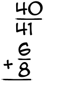 What is 40/41 + 6/8?