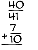 What is 40/41 + 7/10?