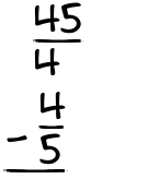 What is 45/4 - 4/5?