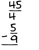 What is 45/4 - 5/9?