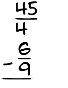 What is 45/4 - 6/9?
