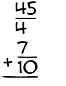 What is 45/4 + 7/10?