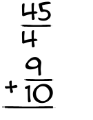 What is 45/4 + 9/10?