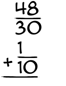 What is 48/30 + 1/10?