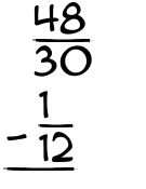What is 48/30 - 1/12?