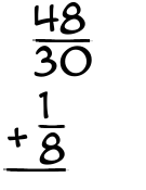 What is 48/30 + 1/8?