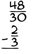 What is 48/30 - 2/3?