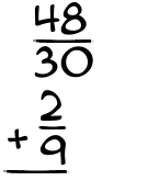 What is 48/30 + 2/9?