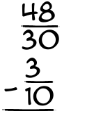 What is 48/30 - 3/10?