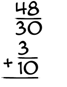 What is 48/30 + 3/10?