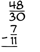 What is 48/30 - 7/11?